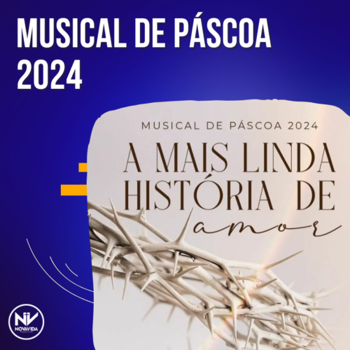 MUSICAL DE PÁSCOA 2024